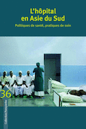 Hôpital en Asie du Sud (L')